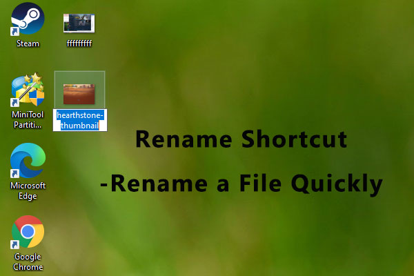 How To Rename A File Quickly Use The Rename Shortcut Minitool Partition Wizard