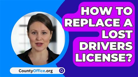 How To Replace A Lost Drivers License Countyoffice Org Youtube