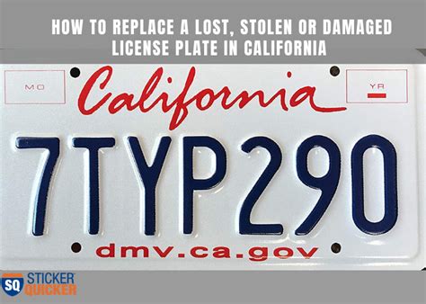 How To Replace A Lost Stolen Or Damaged License Plate In California