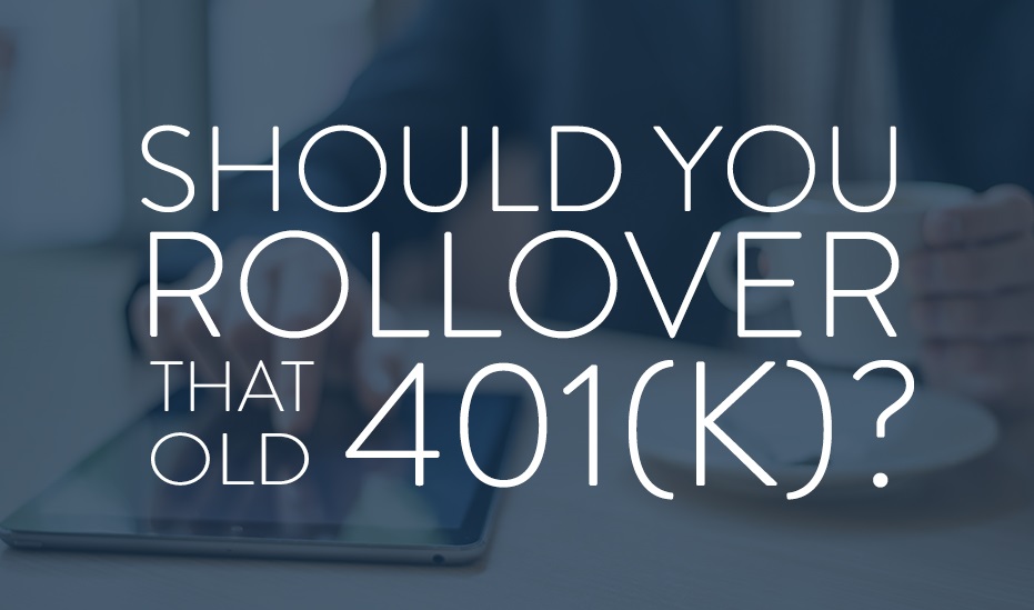 How To Rollover A 401K Simple Steps And Tips To Stay On Top Of Your