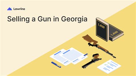 How To Sell A Gun In Georgia Lawrina