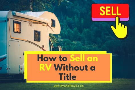 How To Sell An Rv Without A Title Explained