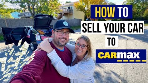 How To Sell Your Car To Carmax In 5 Easy Steps Youtube