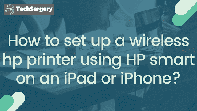 How To Set Up A Wireless Hp Printer Using Hp Smart In Windows 10 Youtube