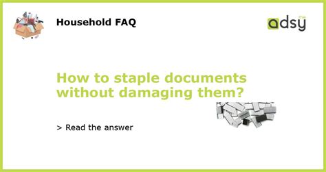 How To Staple Documents Without Damaging Them