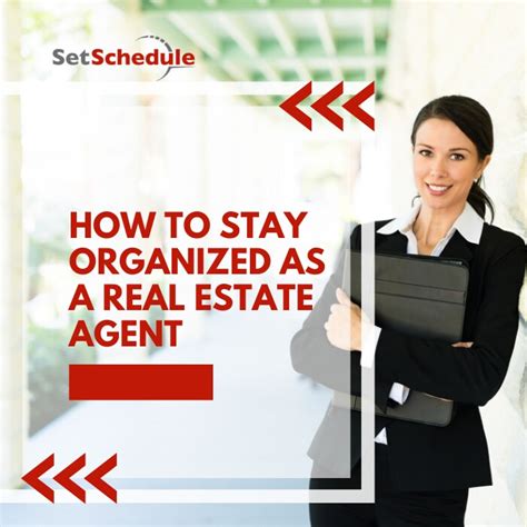 How To Stay Organized As A Real Estate Agent Setschedule