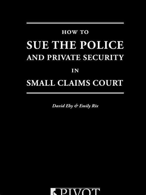 How To Sue The Police And Private Security In Small Claims Court Pdf