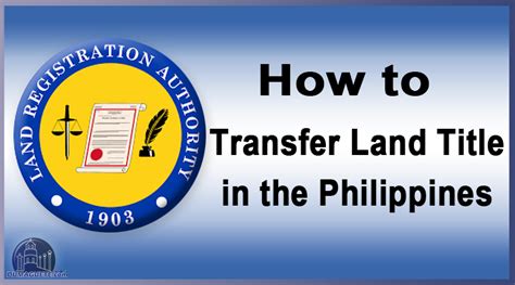 How To Transfer Land Titles In The Philippines And What Are The