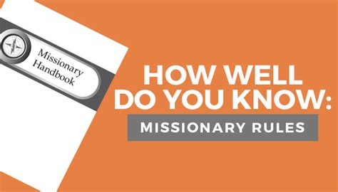 How Well Do You Know Missionary Rules Mormon Hub