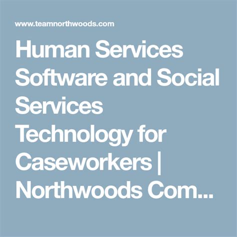 Human Services Software And Social Services Technology For Caseworkers