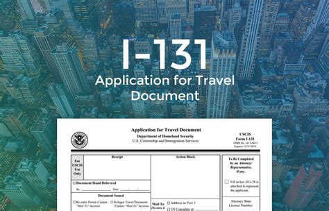 I 131 Application For Travel Document How To Apply For Travel Document