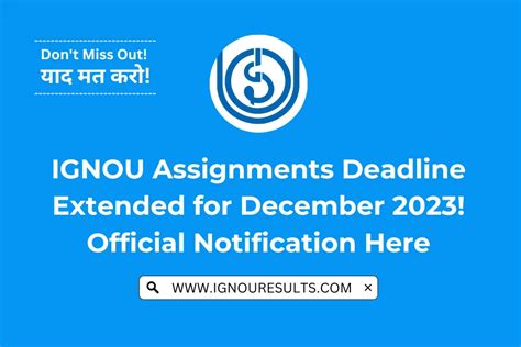 Ignou Assignment Deadline For Submission 2023