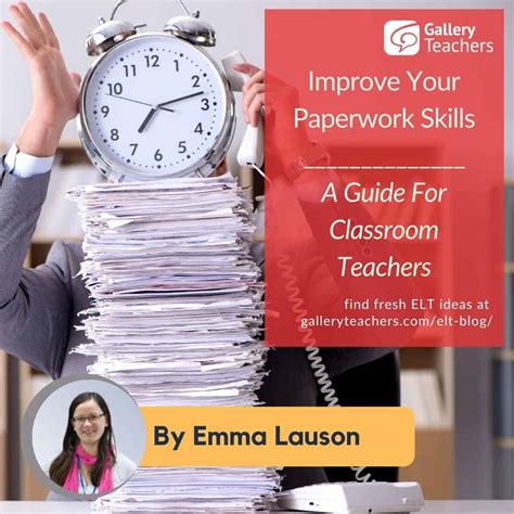 Improve Your Paperwork Skills A Guide For Classroom Teachers Gallery Teachers