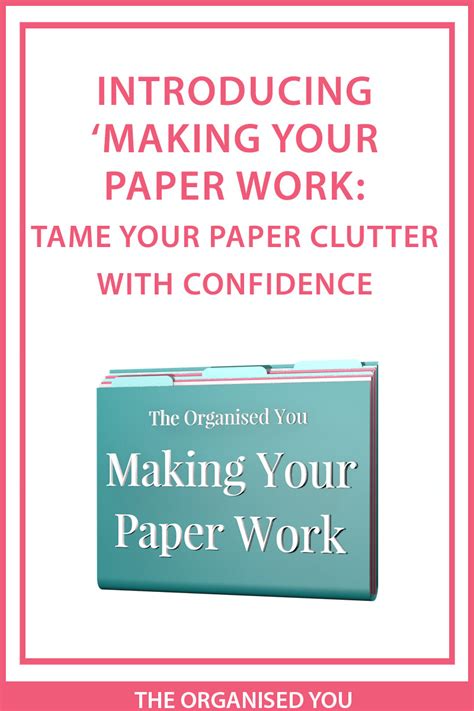 Introducing Making Your Paper Work Blog Home Organisation The