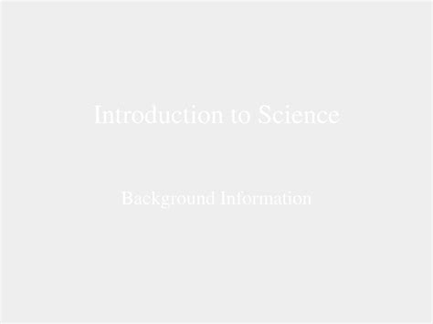 Introduction To Science Ppt Download