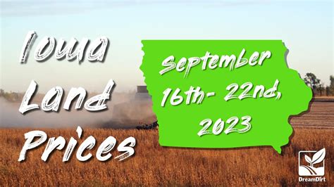 Iowa Farmland Price Report September 16Th 22Nd 2023