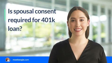 Is Spousal Consent Required For 401K Loan