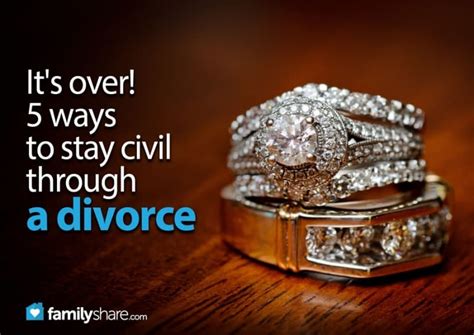 It S Over 5 Ways To Stay Civil Through A Divorce Familytoday