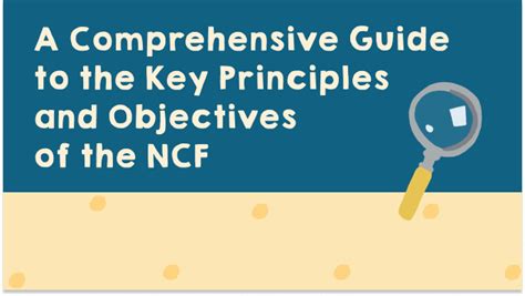 Key Principles And Objectives Of The Ncf