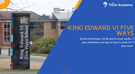 King Edward Five Ways 11 Plus Choosing A School For Your Child