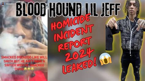 Leaked Paperwork Foia Deceased Chicago Rapper Bloodhound Lil Jeff Homicide Incident