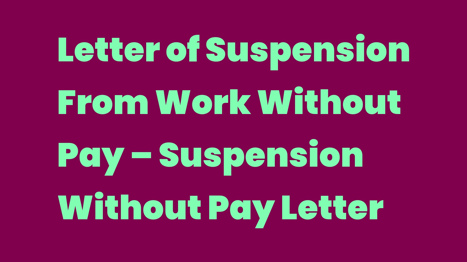 Letter Of Suspension From Work Without Pay Suspension Without Pay