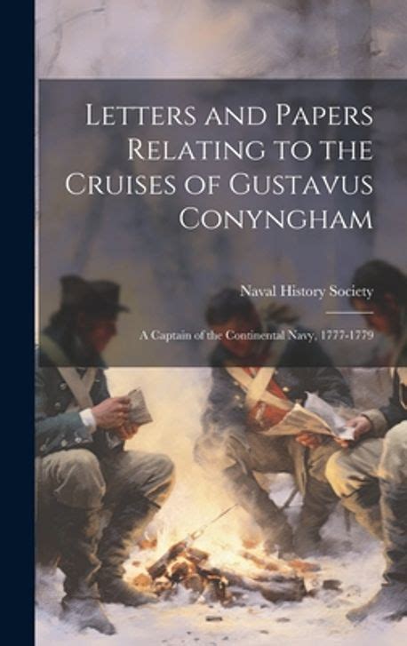 Letters And Papers Relating To The Cruises Of Gustavus Conyngham A