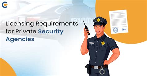 Licensing Requirements For Private Security Agencies