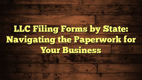 Llc Filing Forms By State Navigating The Paperwork For Your Business Secretary Of State Llc