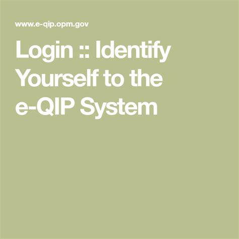 Login Identify Yourself To The E Qip System Automated System