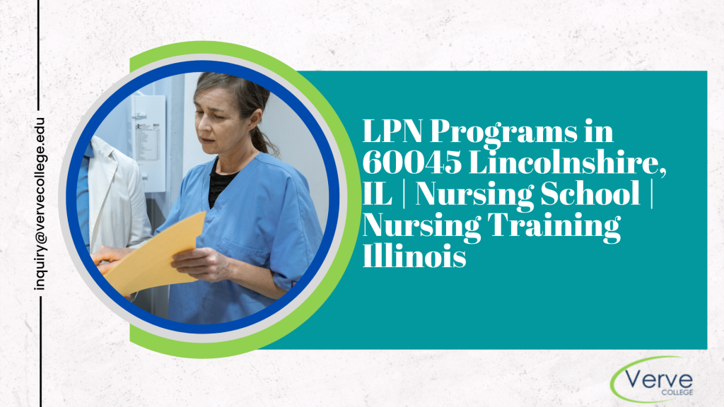 Lpn Programs In 60045 Lincolnshire Il Practical Nurse School