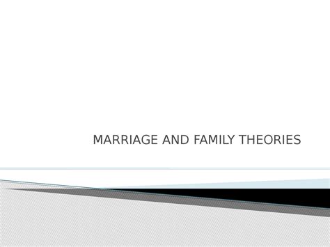 Marriage And Family Theories Lecture Notes Marriage And Family