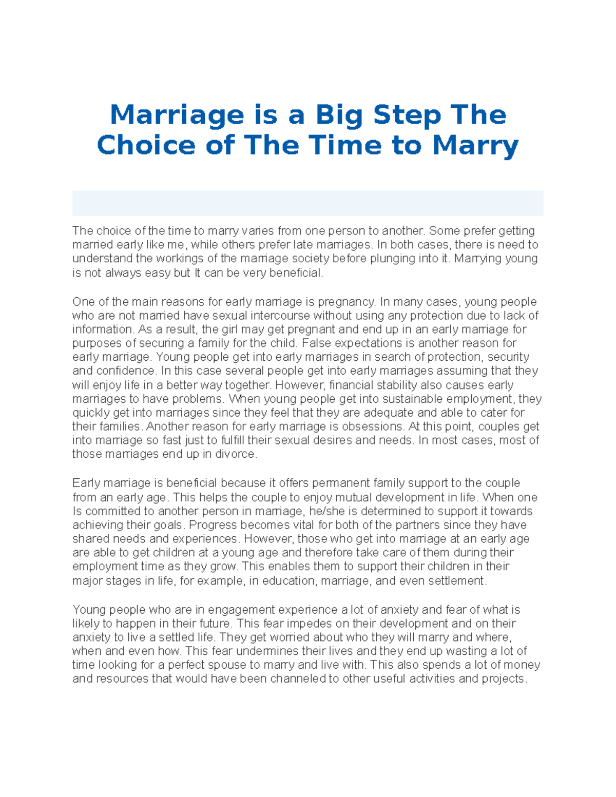 Marriage Is A Big Step The Choice Of The Time To Marry Some Prefer