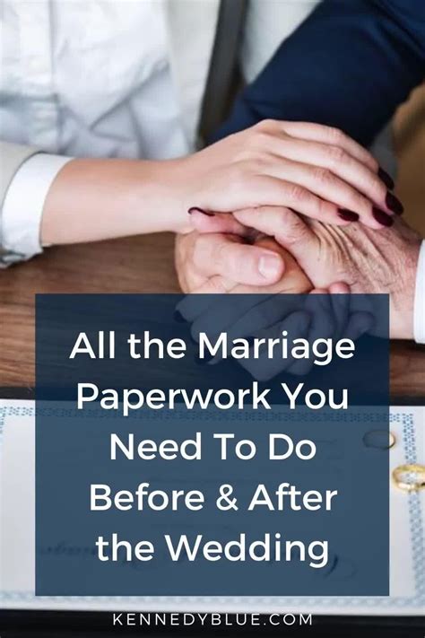 Marriage Paperwork Before And After The Wedding Artofit