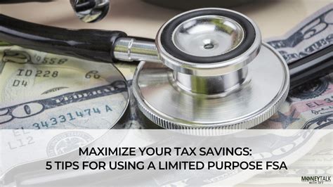 Maximize Your Tax Savings With A Limited Purpose Fsa