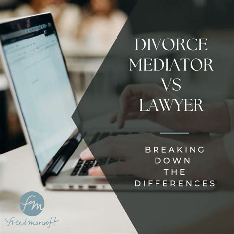 Mediator Vs Lawyer Divorce