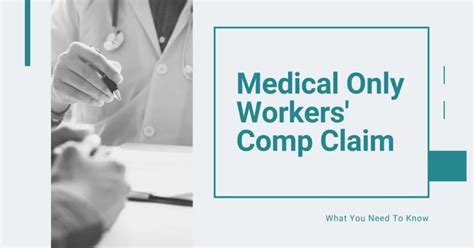 Medical Only Workers Comp Claim What You Need To Know