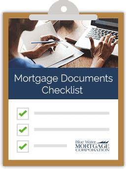 Mortgage Documents Checklist Blue Water Mortgage Corporation