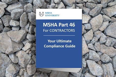 Msha Part 46 For Contractors Your Ultimate Compliance Guide Msha