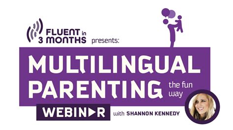 Multilingual Parenting The Fun Way Fluent In 3 Months