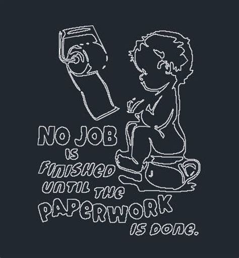 No Job Is Finished Until The Paperwork Is Done Svg Pdf File Etsy