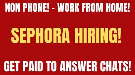 Non Phone Work From Home Job Sephora Hiring Chat Online 4500 5000