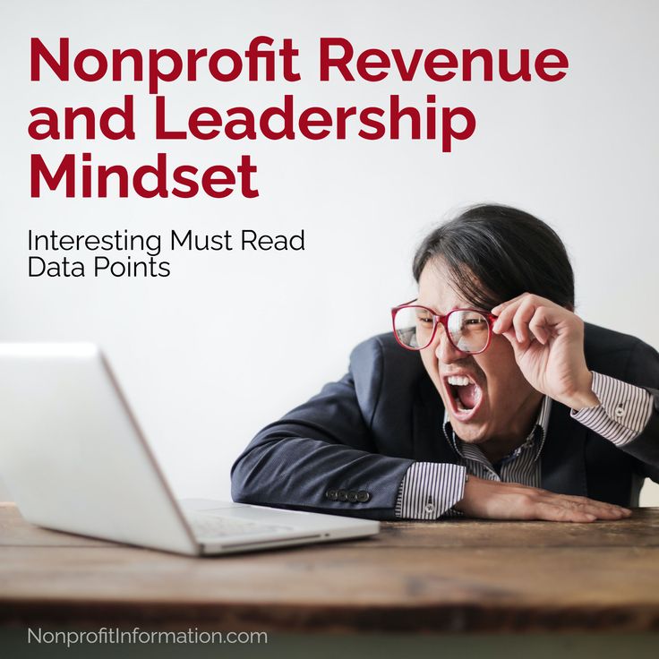 Nonprofit Revenue And Leadership Mindset Interesting Must Read Data