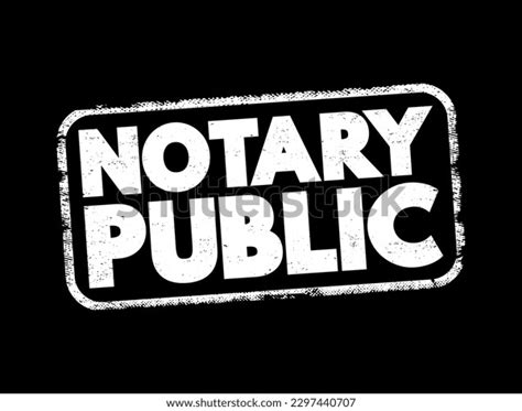 Notary Public Public Officer Constituted By Stock Vector Royalty Free 2297440707 Shutterstock