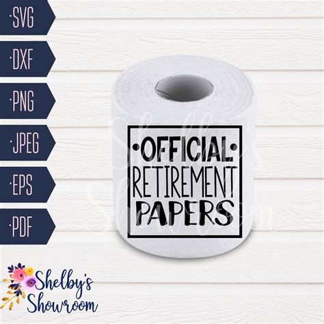 Official Retirement Papers Toilet Paper Design Svg Etsy