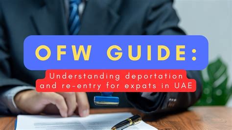 Ofw Guide Understanding Deportation And Re Entry For Expats In Uae