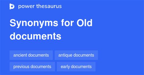 Old Documents Synonyms 35 Words And Phrases For Old Documents