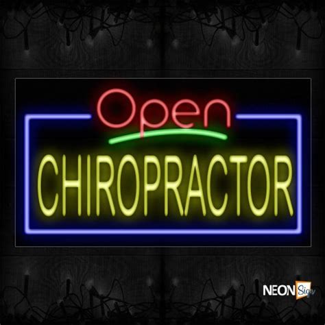 Open Chiropractor With Blue Border Neon Sign Neonsign Com