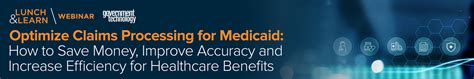 Optimize Claims Processing For Medicaid How To Save Money Improve