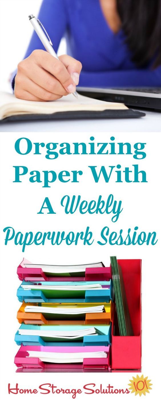 Organizing Paper With A Weekly Paperwork Session